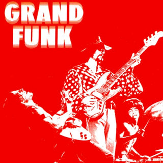 Grand Funk Railroad- Grand Funk