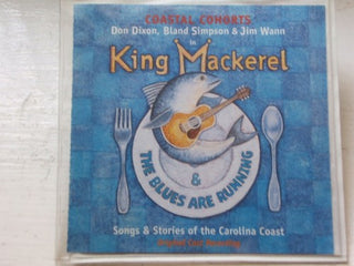 King Mackerel & The Blues Are- King Mackerel & The Blues Are