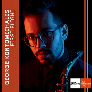 George Kontomichalis- First Flight - Jazz Thing Next Generation, Vol. 110