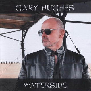 Gary Hughes- Waterside