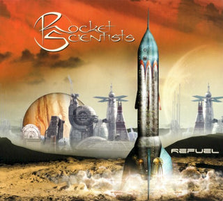 Rocket Scientists- Refuel