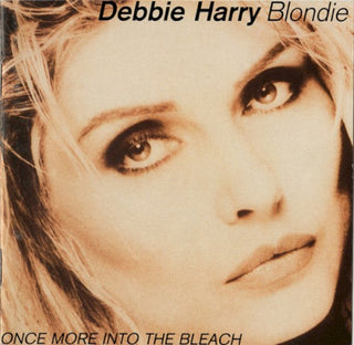Debbie Harry/Blondie- Once More Into The Bleach