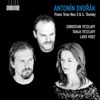 Dvorak / Tetzlaff / Vogt- Piano Trios 3 & 4