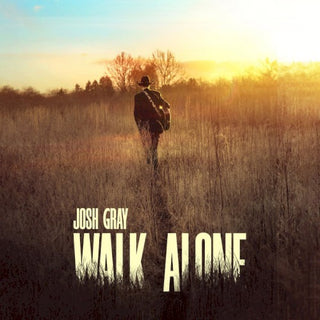 Josh Gray- Walk Alone (Uk)