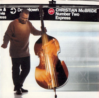 Christian McBride- Number Two Express