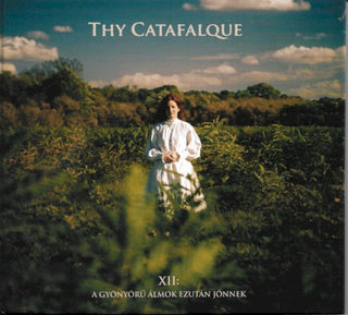 Thy Catafalque- Xii: Gyonyoru Almok Ezutan Jonnek