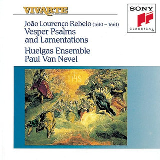 Rebelo / Van Nevel / Huelgas Ensemble- Vesper Psalms & Lamentations For Maundy Thursday