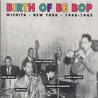 Birth Of Be Bop / Various- Birth Of Be Bop / Various