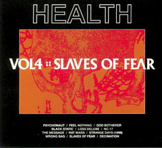 Health- Vol 4: Slaves Of Fear