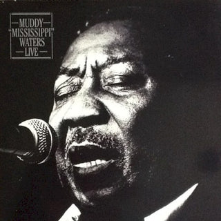 Muddy Waters- Muddy "Mississippi" Waters Live [Legacy Edition]