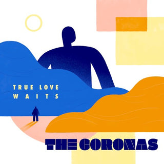 The Coronas- True Love Waits [Import LP]