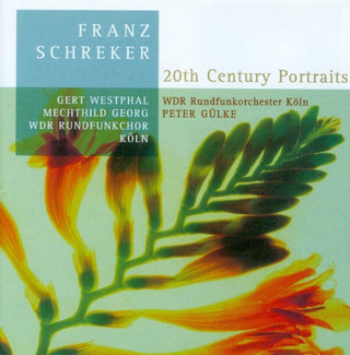 Schreker / Cologne West German Radio Chorus- Gesange