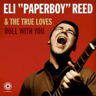 Eli Paperboy Reed- Roll With You