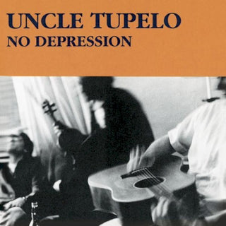 Uncle Tupelo- No Depression