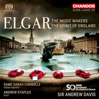 Elgar / Connolly / Staples- Music Makers / Spirit of England