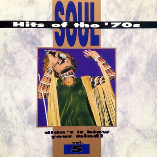 Various- Soul Hits Of The 70s: Didn't It Blow Your Mind Vol. 5