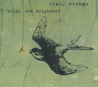 Tracy Bonham- Blink The Brightest