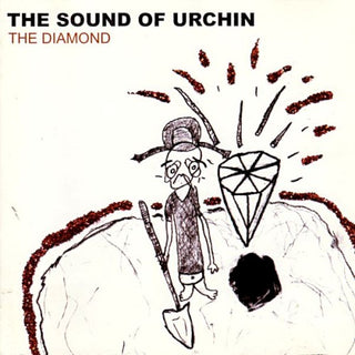 Sound Of Urchin- The Diamond