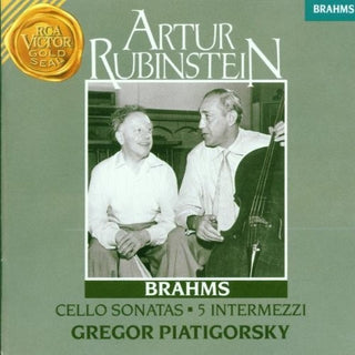 Brahms / Rubinstein / Piatigorsky- Cello Sonatas / 5 Intermezzi