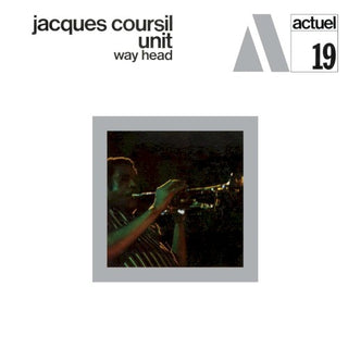 Jacques Coursil- Way Ahead