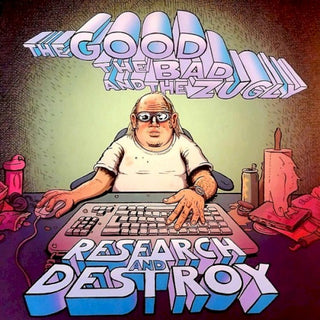 Good The Bad & The Zugly- Research & Destroy [Digipak] (Hol)