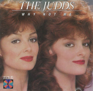The Judds- Why Not Me