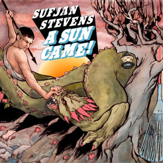 Sufjan Stevens- A Sun Came!