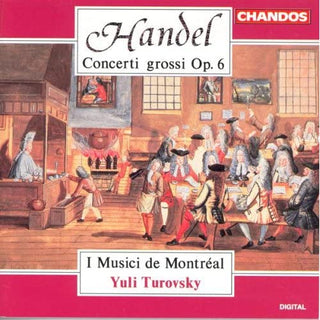 Handel (I Musici de Montréal,Yuli Turovsky)- Concerti grossi, op. 6 (3CD)