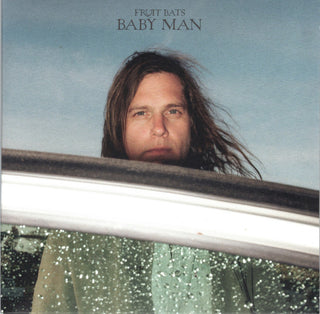 Fruit Bats- Baby Man
