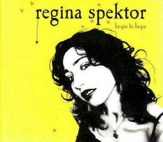 Regina Spektor- Begin To Hope