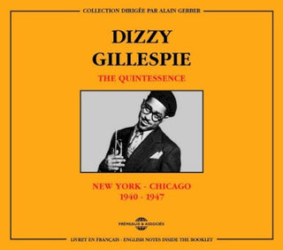 Dizzy Gillespie- New York To Chicago 1940-1947