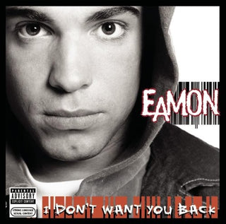 Eamon- I Don't Want You Back