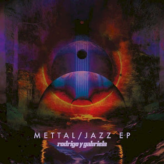 Rodrigo Y Gabriela- Mettal / Jazz EPs
