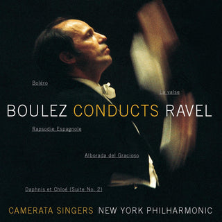 Ravel (Boulez,Camerata Singers,New York Philharmonic)- Boulez Conducts Ravel (SACD) (No Slipcover)