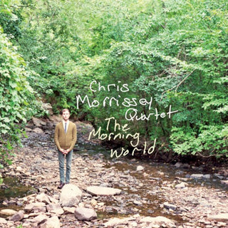 Chris Morrissey Quartet- The Morning World