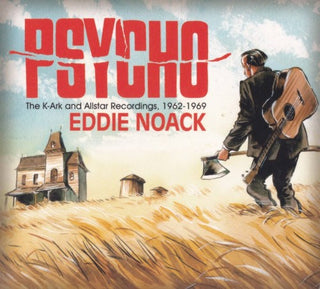 Eddie Noack- Psycho [Import]