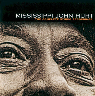 Mississippi John Hurt- The Complete Studio Recordings