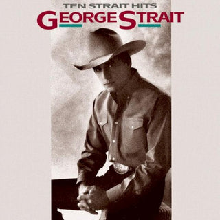 George Strait- Ten Strait Hits