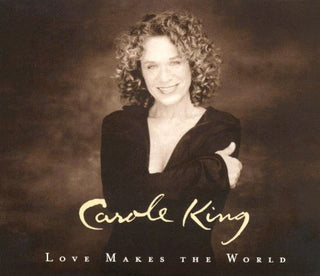Carole King- Love Makes The World