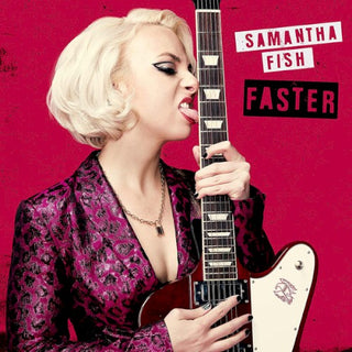 Samantha Fish- Faster