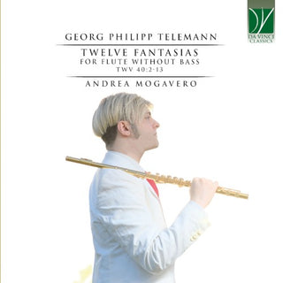 Telemann / Andrea Mogavero- Telemann: 12 Fantasias For Flute Without Bass