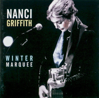 Nanci Griffith- Winter Marquee