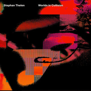 Thelen Stephan- Worlds In Collision