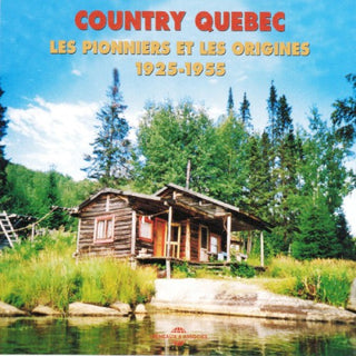 Various Artists- Country Quebec-1925-55