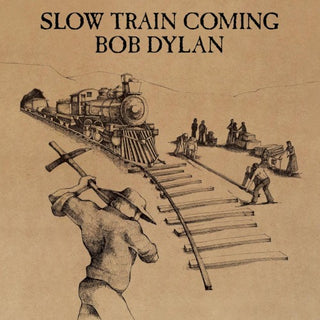 Bob Dylan- Slow Train Coming