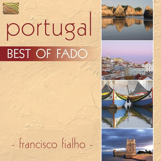 Francisco Fialho- Portugal: Best Of Fado