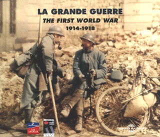 La Grande Guerre 1914-1918- La Grande Guerre 1914-1918