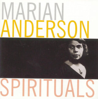 Marian Anderson- Spirituals