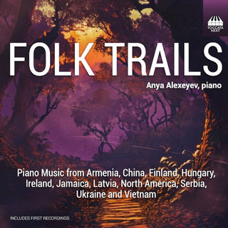 Anya Alexeyev- Folk Trails