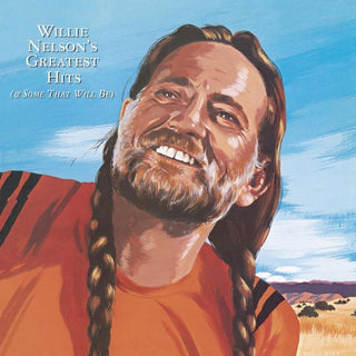 Willie Nelson- Greatest Hits & Some That Will Be